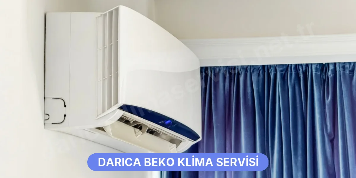 Darıca Beko Klima Servisi
