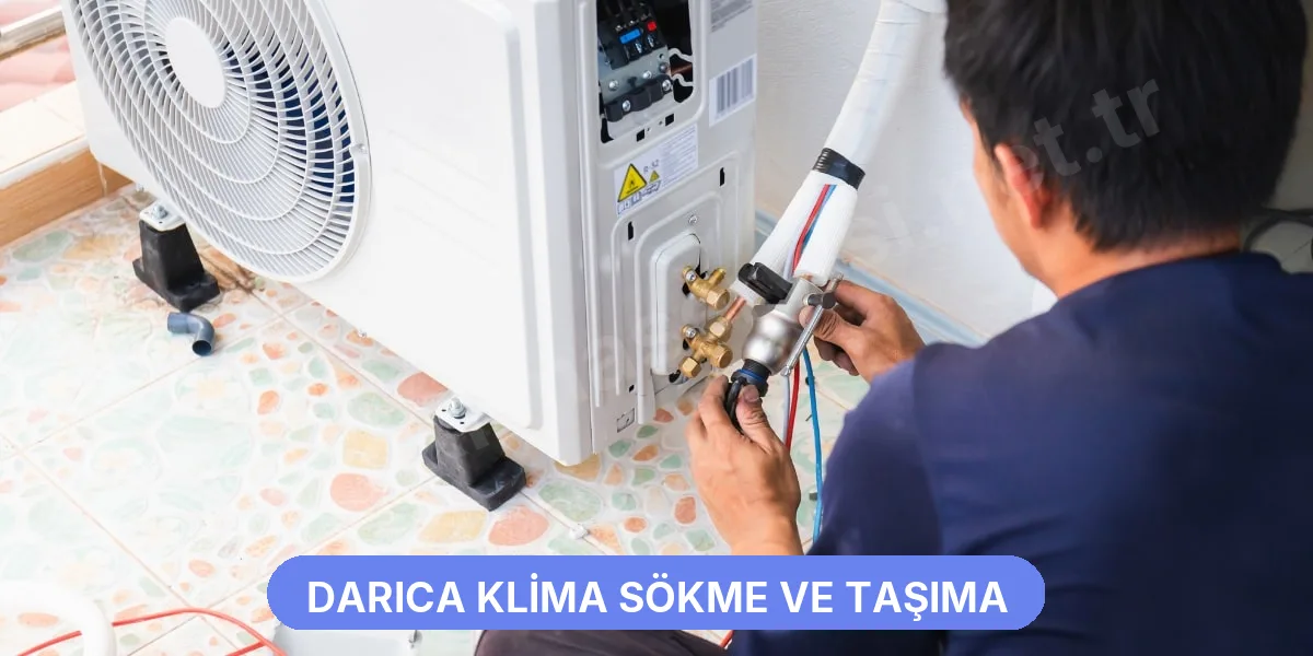 Darıca Klima Sökme ve Taşıma