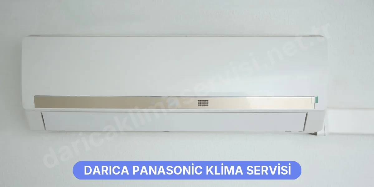 Darıca Panasonic Klima Servisi