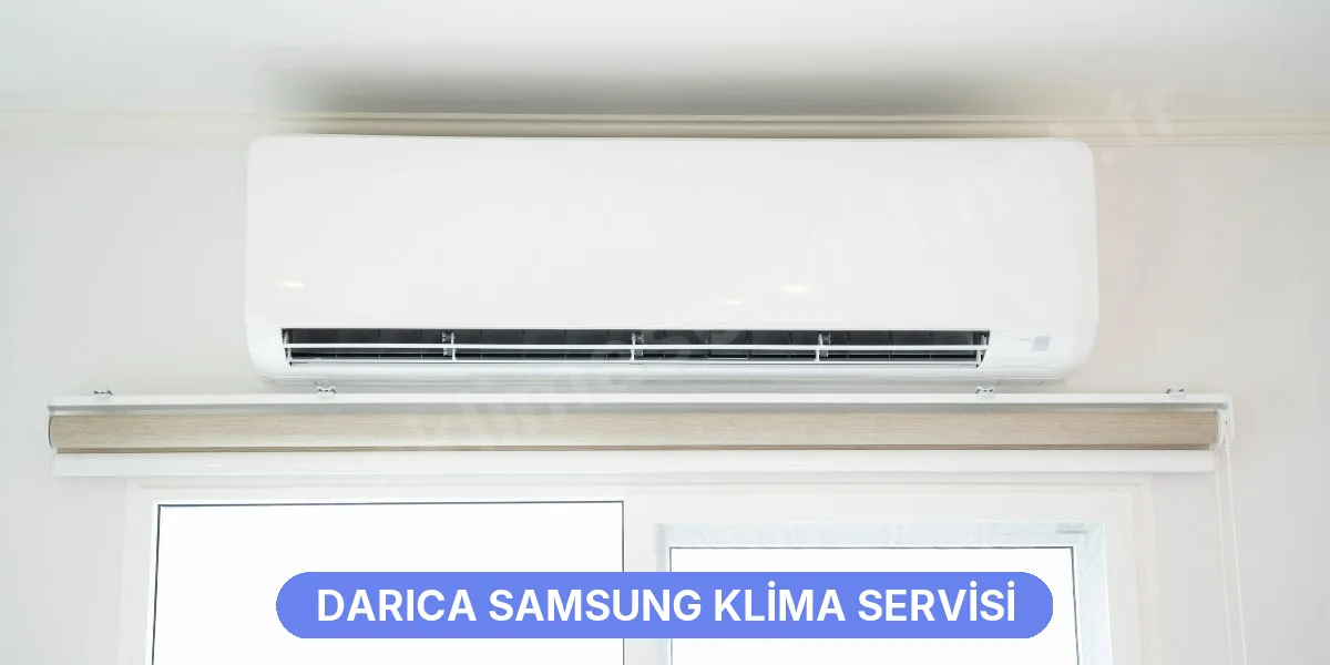 Darıca Samsung Klima Servisi