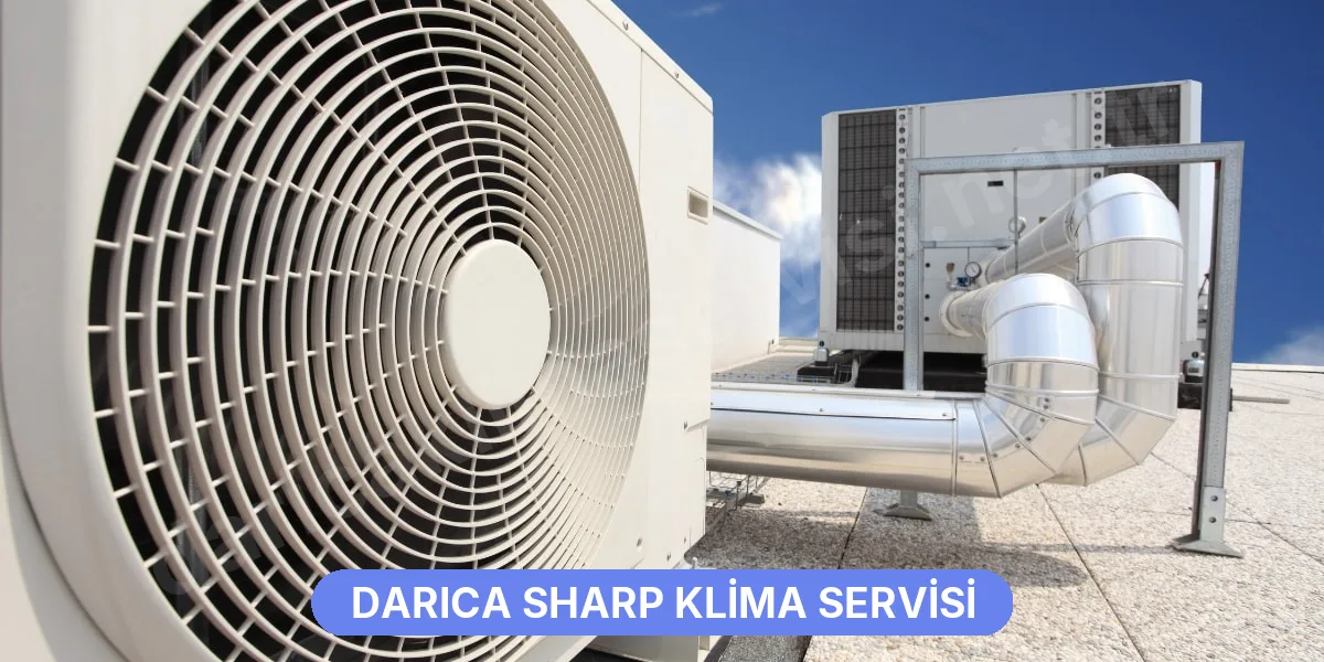 Darıca Sharp Klima Servisi
